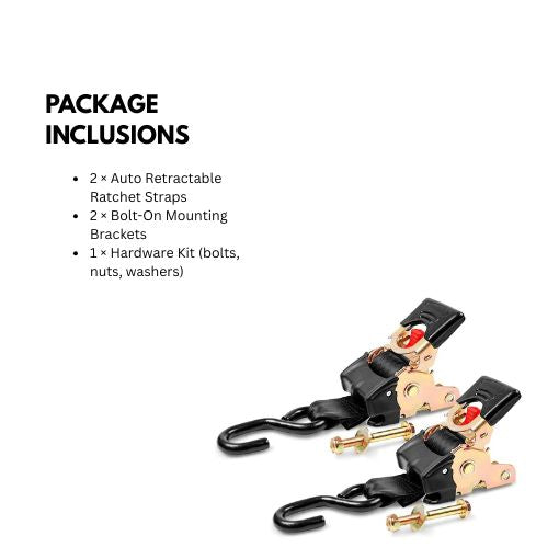 Bolt-on Auto Retractable Ratchet Straps